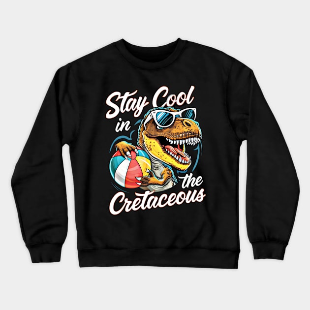 Stay Cool in the Cretaceous - Dinosaur Beach Fun Crewneck Sweatshirt by WEARWORLD